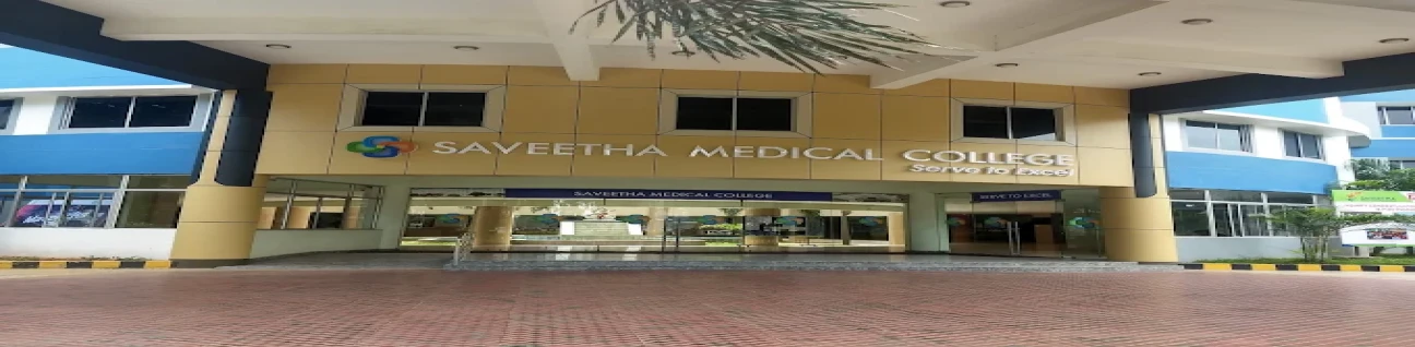 Saveetha Medical College & Hospital, Kanchipuram, Chennai