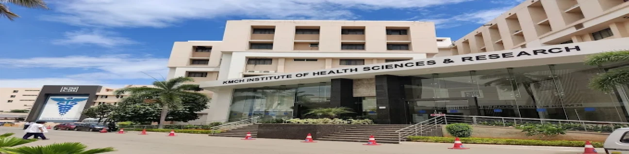 KMCH INSTITUTE OF  HEALTH SCIENCE,COIMBATORE